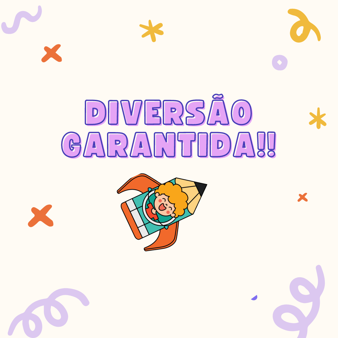 Diversão Garantida!!